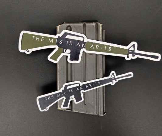 The M16 is an AR-15 Sticker Rattler Innovations LLC