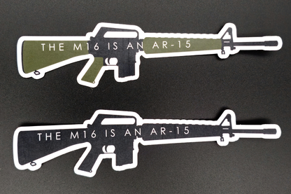 The M16 is an AR-15 Sticker Rattler Innovations LLC